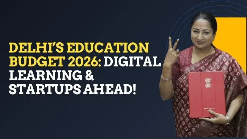 Delhi Budget 2025: Education Takes Center Stage with Largest Allocation 1 Delhi Budget 2025