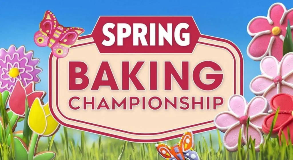 Spring Baking Championship 2025: Everything You Need to Know: Breaking 2 Spring Baking Championship 2025