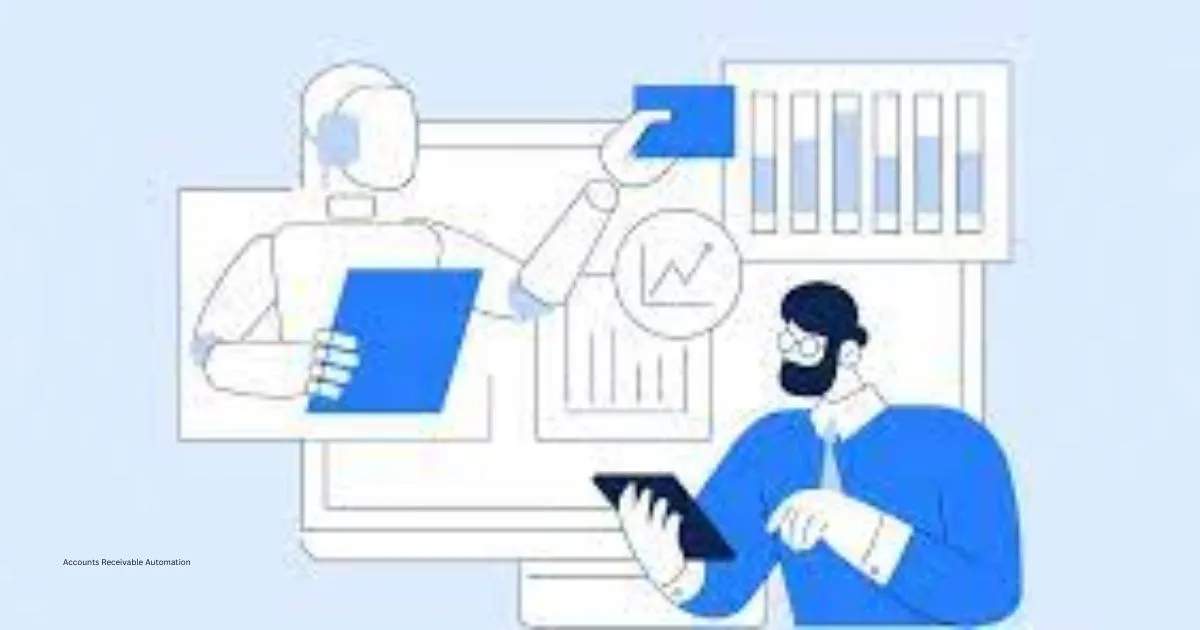 Accounts Receivable Automation: The Complete Guide to Streamlining Cash Flow 1 Accounts Receivable Automation