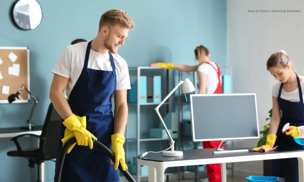 How to Start a Cleaning Business 1 How to Start a Cleaning Business