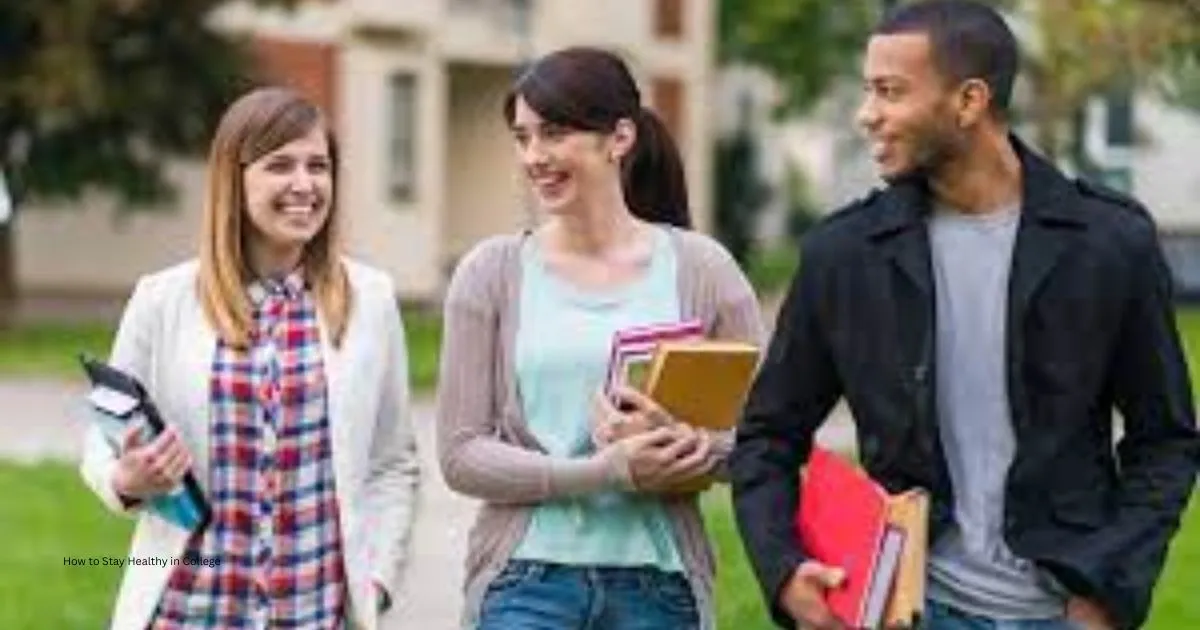 How to Stay Healthy in College: Smart Habits for a Balanced Student Life 1 How to Stay Healthy in College